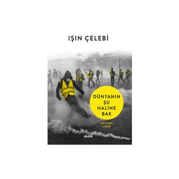 Dünyanın Şu Haline Bak - Işın Çelebi