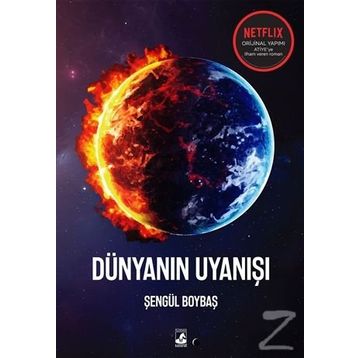 Dünyanın Uyanışı - Şengül Boybaş