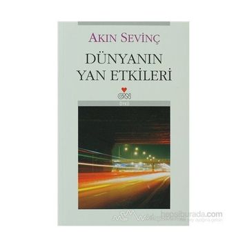 Dünyanın Yan Etkileri - Akın Sevinç