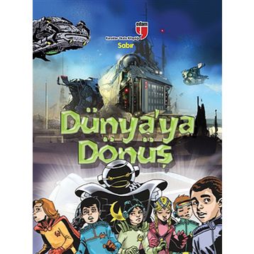 Dünya'ya Dönüş - Sabır - Neriman Karatekin