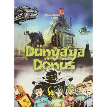 Dünya'ya Dönüş - Sabır - Neriman Karatekin