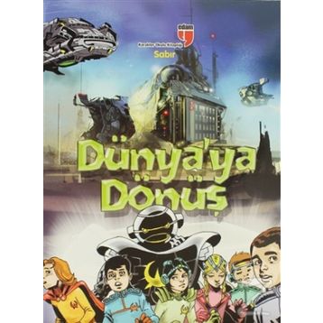 Dünya'ya Dönüş - Sabır - Neriman Karatekin