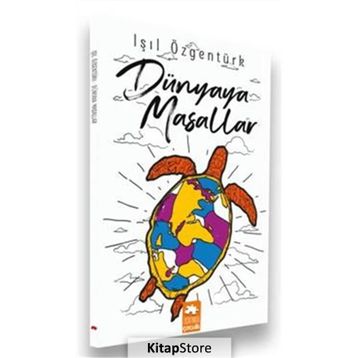 DÜNYA'YA MASALLAR - IŞIL ÖZGENTÜRK