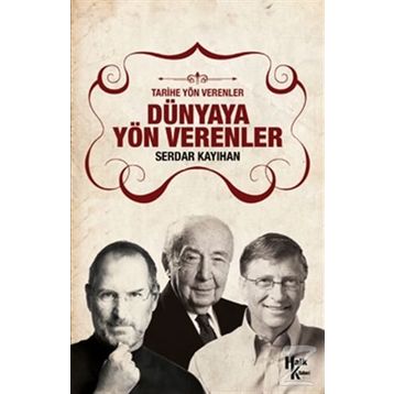Dünyaya Yön Verenler - Serdar Kayıhan