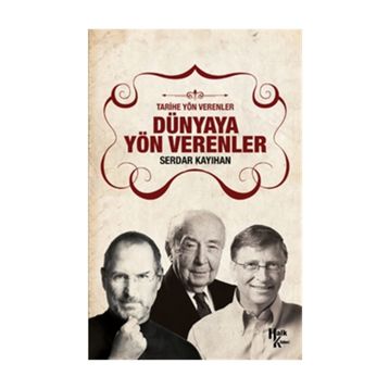 Dünyaya Yön Verenler - Serdar Kayıhan