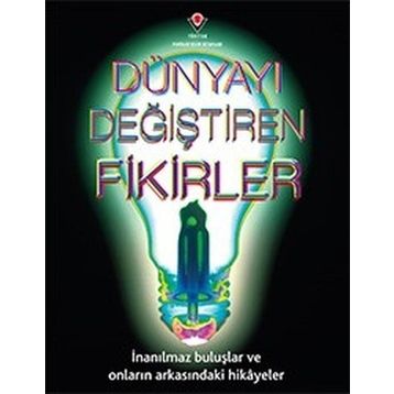 Dünyayı Değiştiren Fikirler Tübitak Yayınları
