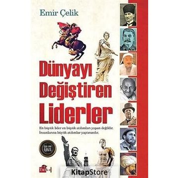 Dünyayı Değiştiren Liderler - Emir Çelik