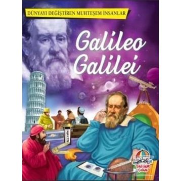 Dünyayı Değiştiren Muhteşem İnsanlar Galileo Galilei - kollektif