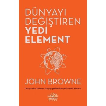 Dünyayı Değiştiren Yedi Element - Nemesis Kitap Yayınları