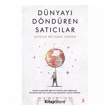 Dünyayı Döndüren Satıcılar - Barış Ak