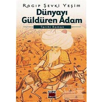 DÜNYAYI GÜLDÜREN ADAM - RAGIP ŞEVKİ YEŞİM