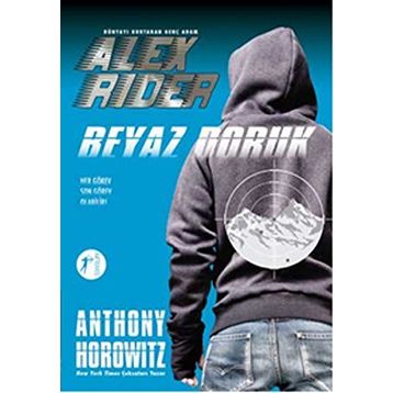 Dünyayı Kurtaran Genç Adam Alex Rider - Beyaz Doruk - Anthony Horowitz