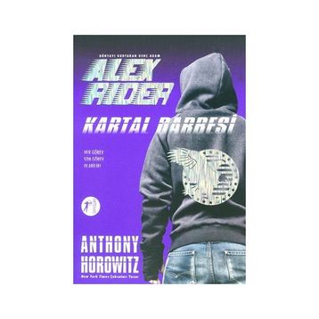 Dünyayı Kurtaran Genç Adam Alex Rider - Kartal Darbesi - Anthony Horowitz