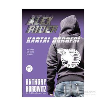 Dünyayı Kurtaran Genç Adam Alex Rider - Kartal Darbesi - Anthony Horowitz