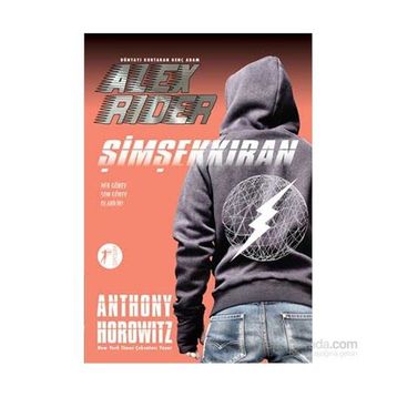 Dünyayı Kurtaran Genç Adam Alex Rider - Şimşekkıran - Anthony Horowitz