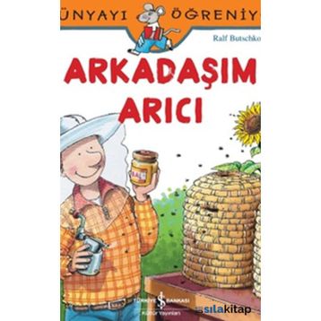 Dünyayı Öğreniyorum – Arkadaşım Arıcı