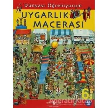 DÜNYAYI ÖĞRENİYORUM UYGARLIK MACERASI - EMMA GODFREY;SARAH HARTLEY