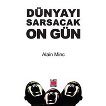 Dünyayı Sarsacak On Gün - Alain Minc
