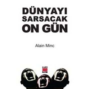 Dünyayı Sarsacak On Gün - Alain Minc