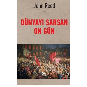 Dünyayı Sarsan On Gün - John Reed