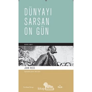 Dünyayı Sarsan On Gün - John Reed