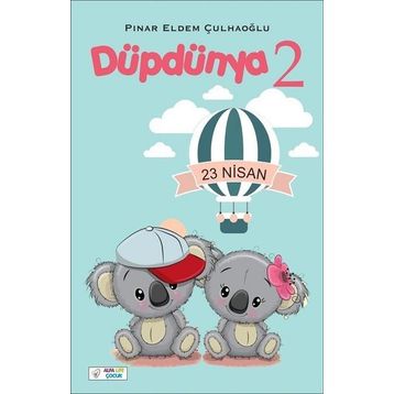 Düpdünya 2 - Pınar Eldem Çulhaoğlu