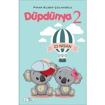 Düpdünya 2 - Pınar Eldem Çulhaoğlu