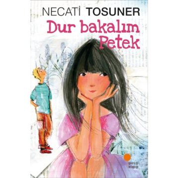 DUR BAKALIM PETEK - NECATI TOSUNER