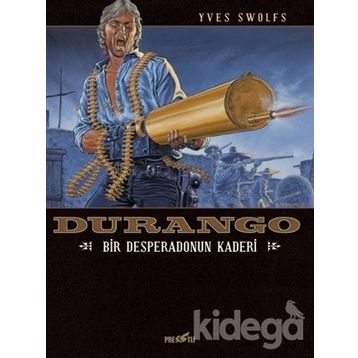 Durango 6 / Bir Desperadonun Kaderi / Yves Swolfs