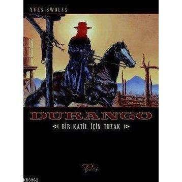 Durango - Bir Katil İçin Tuzak - Yves Swolfs