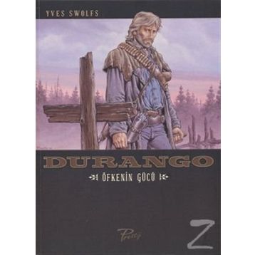 Durango - Öfkenin Gücü - Yves Swolfs