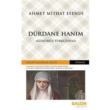 Dürdane Hanım - ahmed mithad efendi