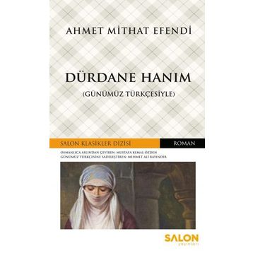 Dürdane Hanım - ahmed mithad efendi
