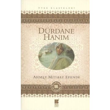 Dürdane Hanım - ahmed mithad efendi