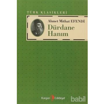 Dürdane Hanım - ahmed mithad efendi