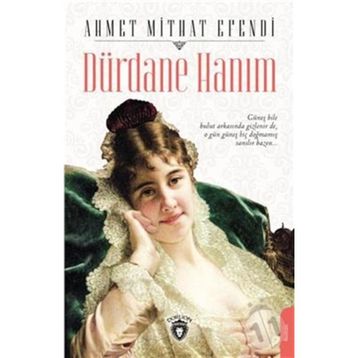 DÜRDANE HANIM - GENEL