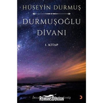 Durmuşoğlu Divanı 1. Kitap - Hüseyin Durmuş