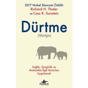 DÜRTME - RICHARD H.THALER;CASS R.SUNSTEIN