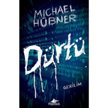 Dürtü - Michael Hübner