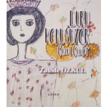 Duru Konuşuyor - Zahide Özkul