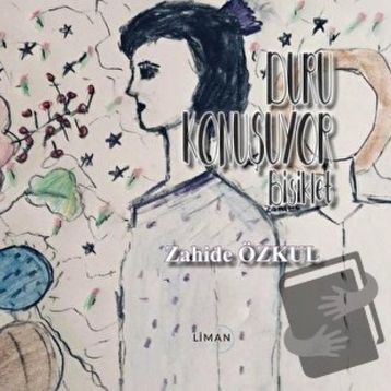 Duru Konuşuyor - Zahide Özkul