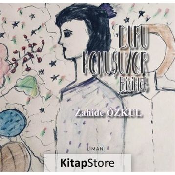 Duru Konuşuyor - Zahide Özkul