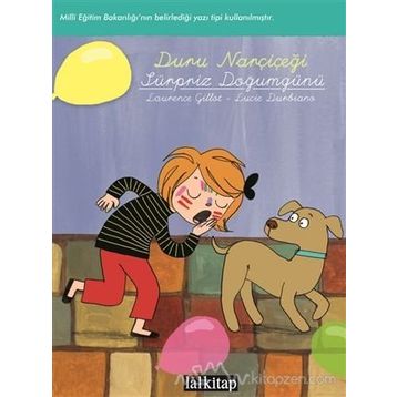 Duru Narçiçeği Sürpriz Doğumgünü - Lucie Durbiano Laurence Gillot