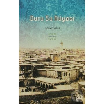 DURU SU RÜYASI - MEHMET ÖZER