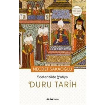 Duru Tarih - Bostanzade Yahya Necdet Sakaoğlu