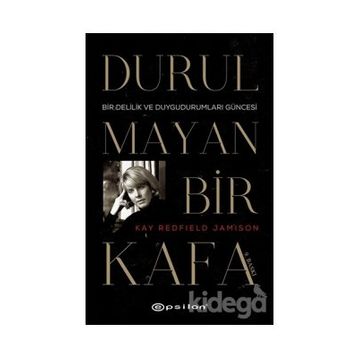Durulmayan Bir Kafa - Kay Redfield Jamison