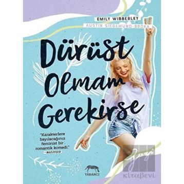 Dürüst Olmam Gerekirse - Emily Wibberley