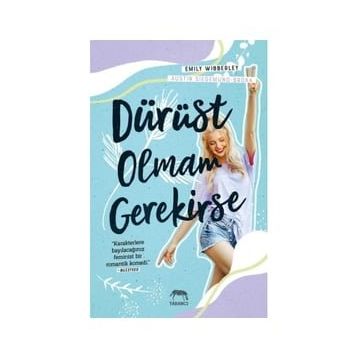 Dürüst Olmam Gerekirse - Emily Wibberley