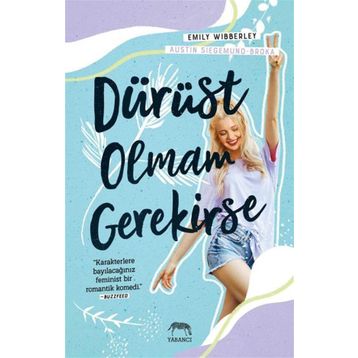 Dürüst Olmam Gerekirse - Emily Wibberley