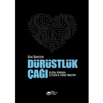 Dürüstlük Çağı - Gini Dietrich